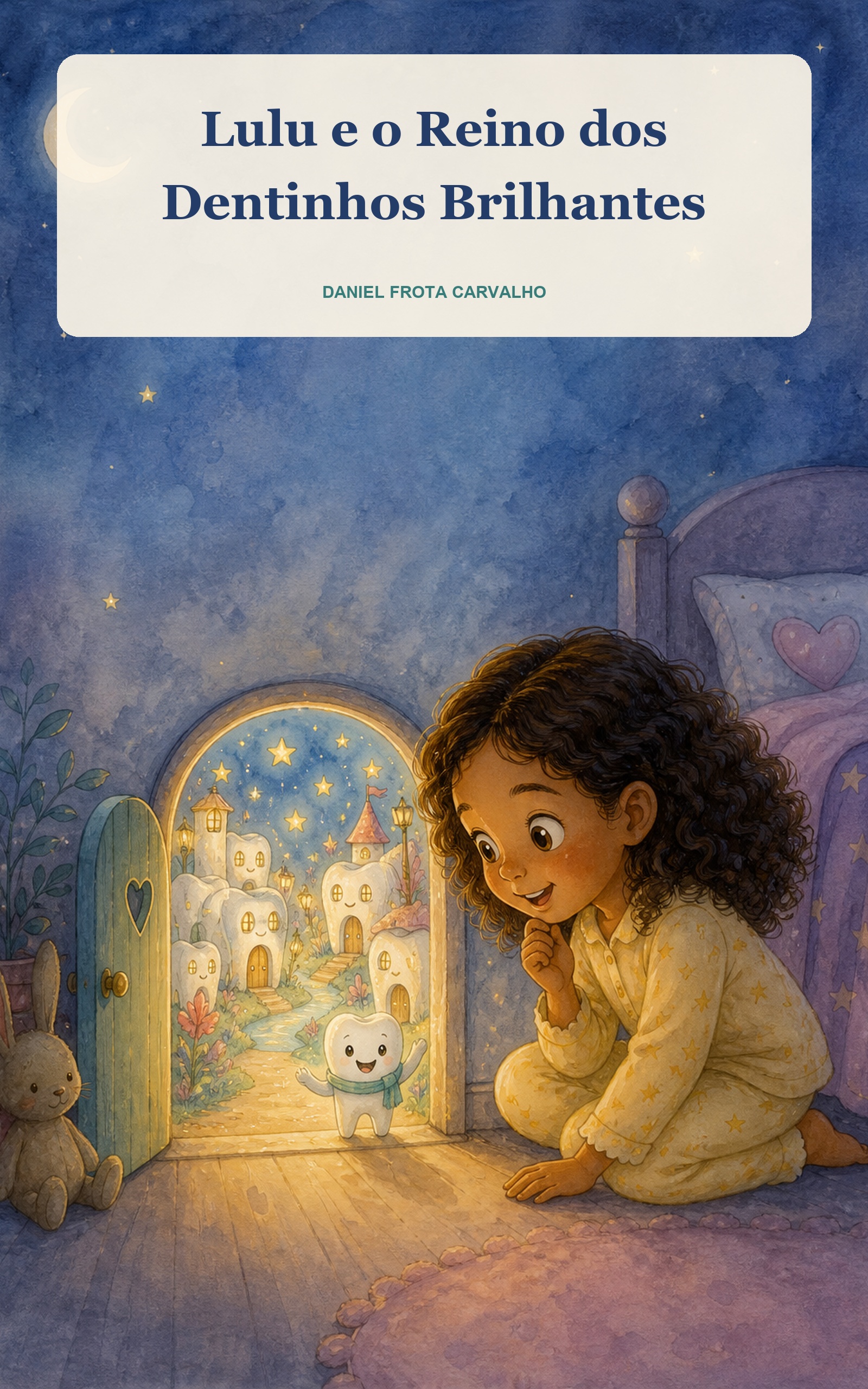 Capa do livro Lulu e o Reino Dos Dentinhos Brilhantes
